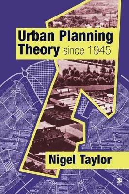 Urban Planning Theory since 1945 - Nigel Taylor - cover