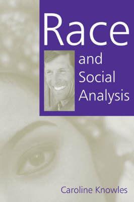 Race and Social Analysis - Caroline Knowles - cover