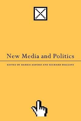 New Media and Politics - cover