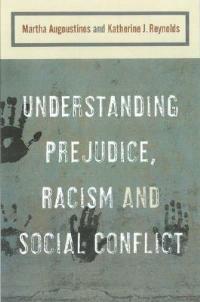 Understanding Prejudice, Racism, and Social Conflict - cover