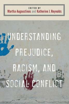 Understanding Prejudice, Racism, and Social Conflict - cover
