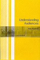 Understanding Audiences: Theory and Method - Andy Ruddock - cover