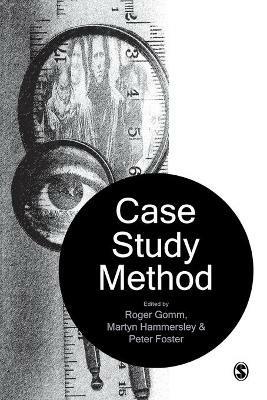Case Study Method: Key Issues, Key Texts - cover