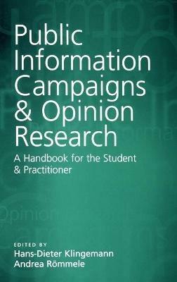 Public Information Campaigns and Opinion Research: A Handbook for the Student and Practitioner - cover