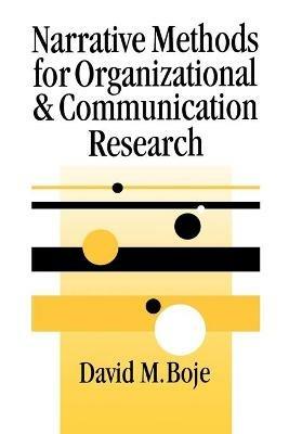 Narrative Methods for Organizational & Communication Research - David Boje - cover