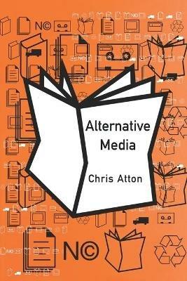 Alternative Media - Chris Atton - cover