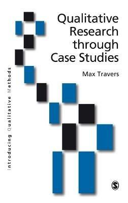 Qualitative Research through Case Studies - Max Travers - cover