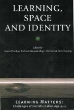 Learning, Space and Identity