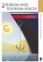 Tourism and Tourism Spaces - Gareth Shaw,Allan M Williams - cover