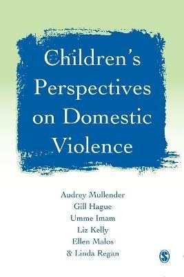 Children's Perspectives on Domestic Violence - Audrey Mullender,Gill Hague,Umme F Imam - cover