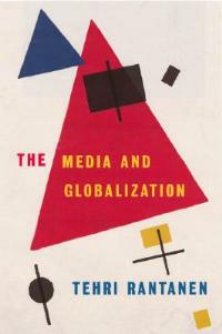 The Media and Globalization - Terhi Rantanen - cover