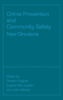 Crime Prevention and Community Safety: New Directions - cover