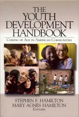The Youth Development Handbook: Coming of Age in American Communities - cover
