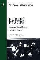Public Places: Exploring Their History