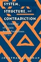 System, Structure, and Contradiction: The Evolution of 'Asiatic' Social Formations - Jonathan Friedman - cover