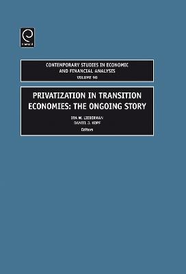 Privatization in Transition Economies: The Ongoing Story - cover