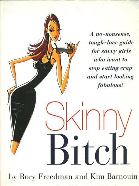 Skinny Bitch - Kim Barnouin,Rory Freedman - cover