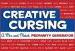 Creative Cursing: A Mix 'n' Match Profanity Generator