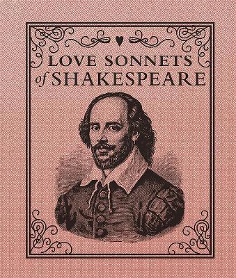 Love Sonnets of Shakespeare - William Shakespeare - cover