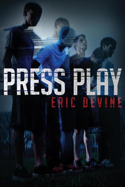 Press Play - Eric Devine - ebook