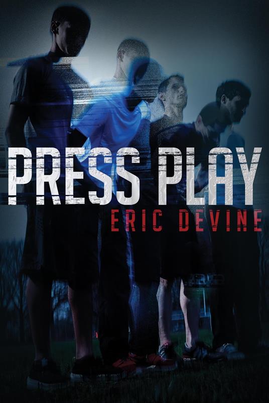 Press Play - Eric Devine - ebook