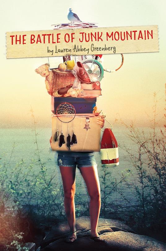 The Battle of Junk Mountain - Lauren Abbey Greenberg - ebook