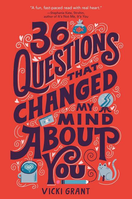 36 Questions That Changed My Mind About You - Vicki Grant - ebook