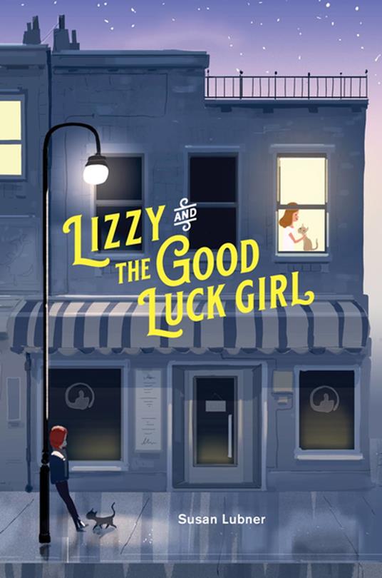 Lizzy and the Good Luck Girl - Susan Lubner - ebook