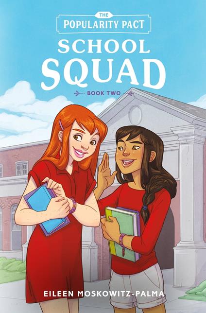 The Popularity Pact: School Squad - Eileen Moskowitz-Palma - ebook