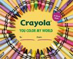 Crayola: You Color My World: A Fill-In Book
