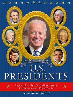 The New Big Book of U.S. Presidents 2020 Edition: Fascinating Facts About Each and Every President, Including an American History Timeline - Running Press - cover