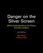 Danger on the Silver Screen