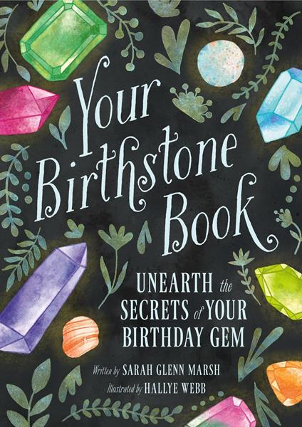 Your Birthstone Book - Sarah Glenn Marsh,Hallye Webb - ebook