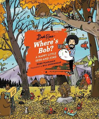 Where's Bob?: A Happy Little Seek-and-Find - Robb Pearlman - cover