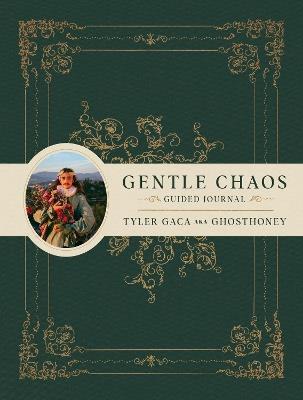Gentle Chaos Guided Journal - Tyler Gaca - cover