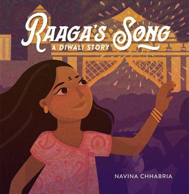 Raaga's Song: A Diwali Story - Navina Chhabria - cover