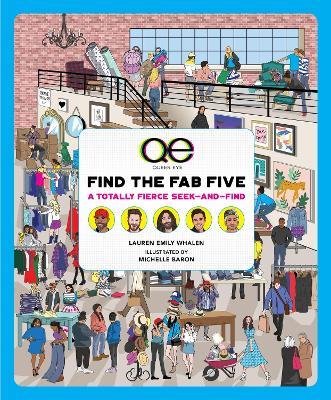 Queer Eye: Find the Fab Five: A Totally Fierce Seek-and-Find - Lauren Emily Whalen,Scout Productions - cover