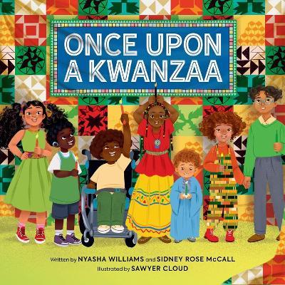 Once Upon a Kwanzaa - Nyasha Williams,Sidney Rose McCall - cover