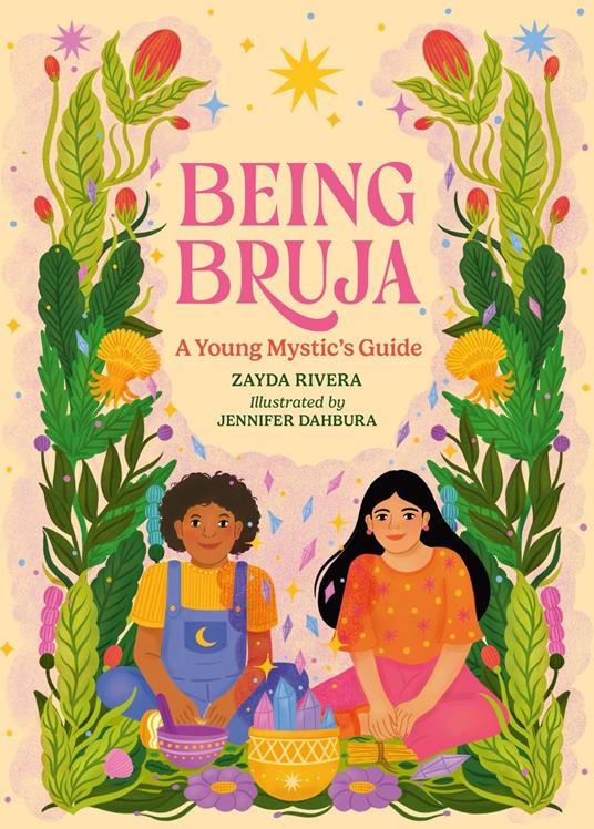 Being Bruja - Zayda Rivera,Jennifer Dahbura - ebook