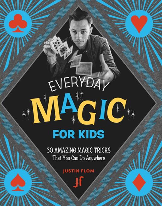 Everyday Magic for Kids - Justin Flom - ebook
