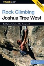 Rock Climbing Joshua Tree West: Quail Springs To Hidden Valley Campground