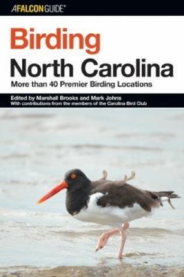 Birding North Carolina: More Than 40 Premier Birding Locations - Carolina Bird Club - cover