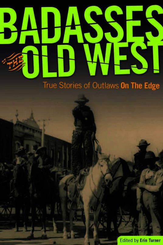 Badasses of the Old West