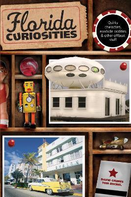 Florida Curiosities - David Grimes,Tom Becnel - cover