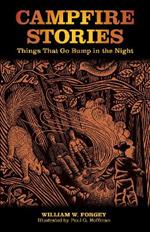 Campfire Stories: Things That Go Bump In The Night