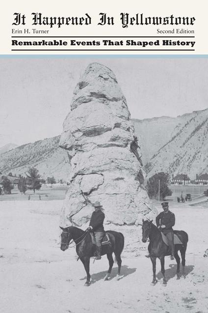 It Happened in Yellowstone