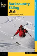 Backcountry Skiing Utah: A Guide to the State's Best Ski Tours