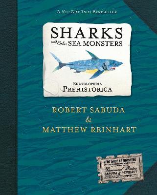 Encyclopedia Prehistorica Sharks and Other Sea Monsters Pop-Up - Robert Sabuda,Matthew Reinhart - cover