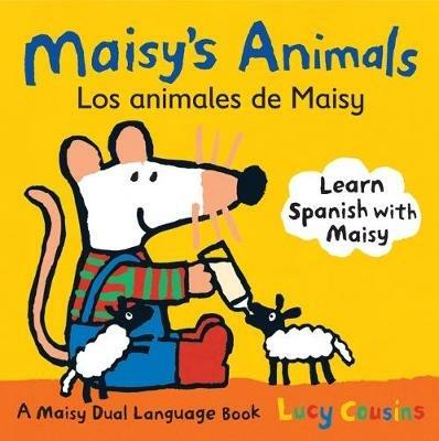 Maisy's Animals Los Animales de Maisy: A Maisy Dual Language Book - Lucy Cousins - cover