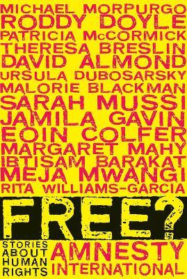 Free?: Stories About Human Rights - Various - cover